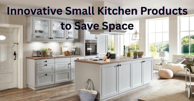 Innovative small kitchen products